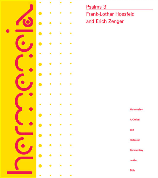 Psalms 3: A Commentary on Psalms 101-150, Hermeneia Series - Ingram