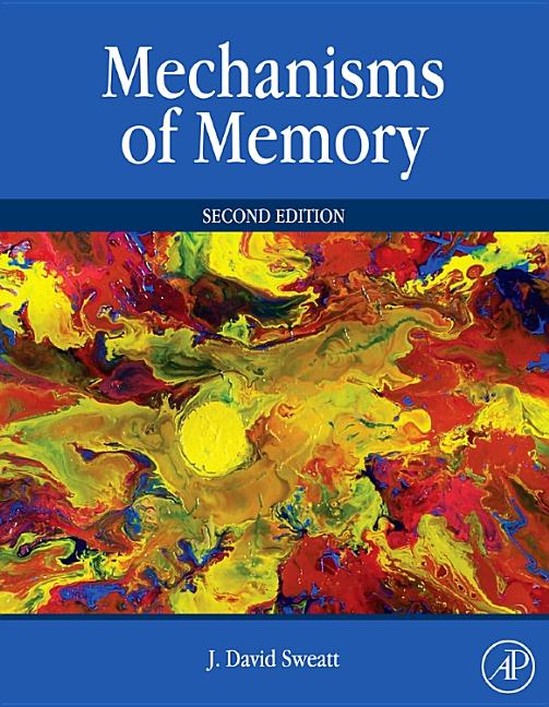 Mechanisms of Memory - Ingram