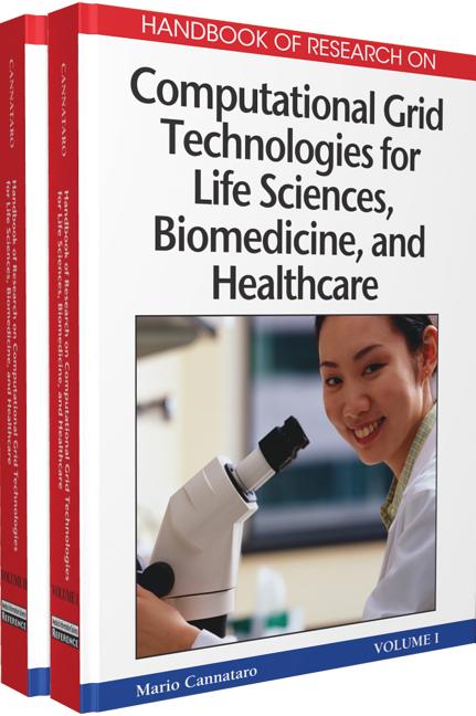 Handbook of Research on Computational Grid Technologies for Life Sciences, Biomedicine, and Healthcare - Ingram