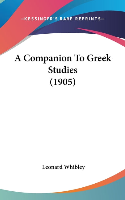 Companion To Greek Studies (1905) - Ingram