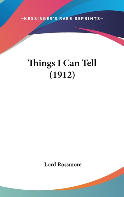 Things I Can Tell (1912) - Ingram