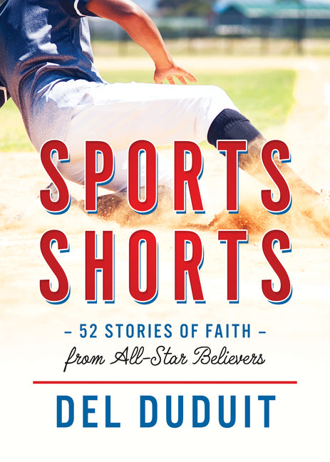 Sports Shorts: 52 Stories of Faith from All-Star Believers - Ingram