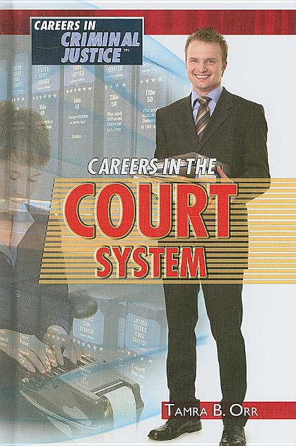 Careers in the Court System - Ingram