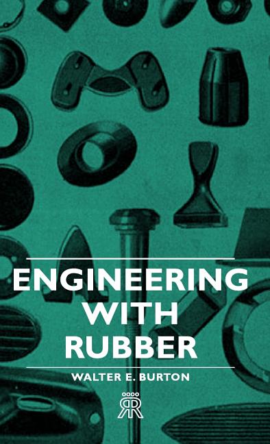 Engineering With Rubber - Ingram