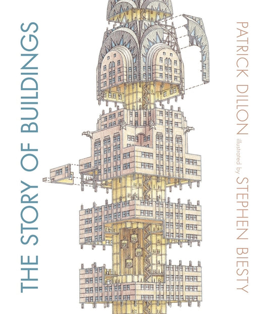 Story of Buildings: From the Pyramids to the Sydney Opera House and Beyond - Ingram