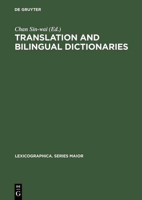 Translation and Bilingual Dictionaries (Reprint 2013) - Ingram