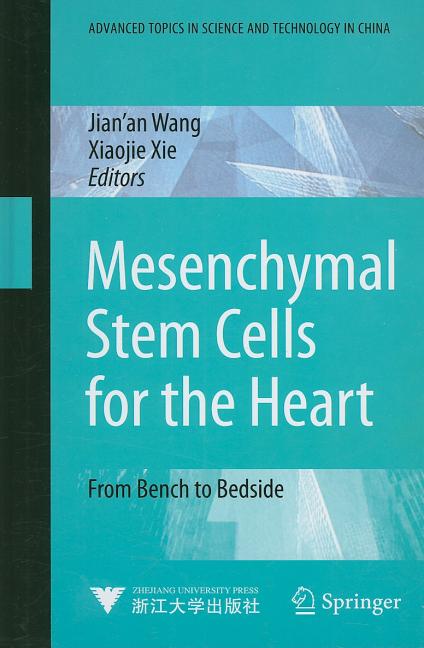 Mesenchymal Stem Cells for the Heart: From Bench to Bedside (2009) - Ingram