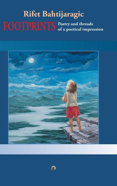 Footprints: Poetry and Threads of a Poetical Impression - Ingram