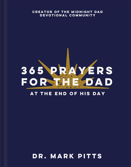 365 Prayers for the Dad at the End of His Day - Ingram