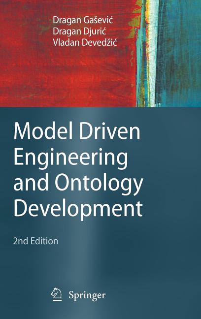 Model Driven Engineering and Ontology Development (2009) - Ingram