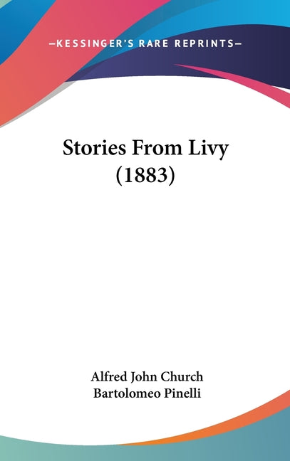 Stories From Livy (1883) - Ingram