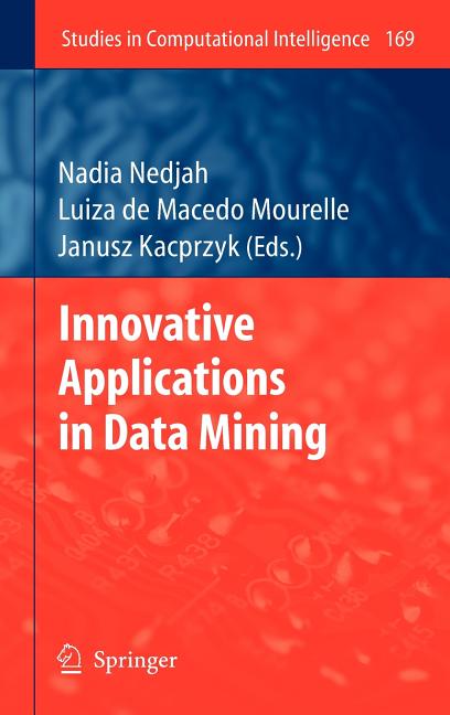Innovative Applications in Data Mining (2009) - Ingram