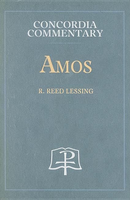 Amos - Concordia Commentary - Ingram