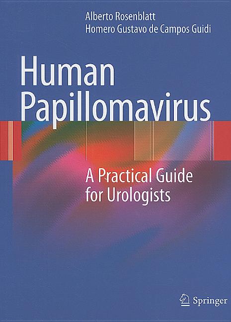 Human Papillomavirus: A Practical Guide for Urologists (2009) - Ingram