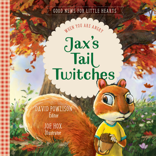 Jax's Tail Twitches: When You Are Angry - Ingram