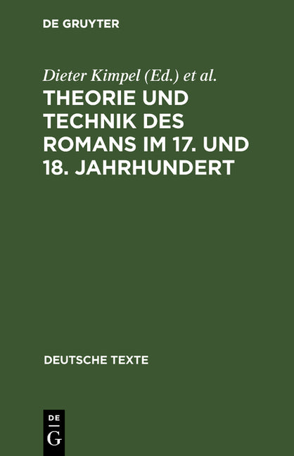 Theorie und Technik des Romans im 17. und 18. Jahrhundert (Reprint 2017) - Ingram