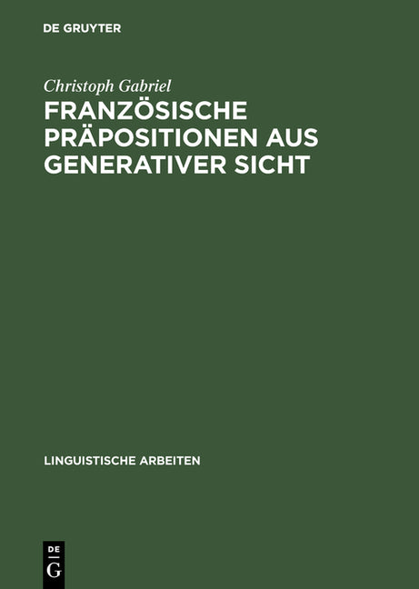 Französische Präpositionen aus generativer Sicht (Reprint 2017) - Ingram