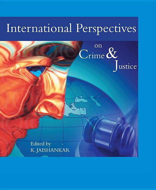 International Perspectives on Crime and Justice - Ingram