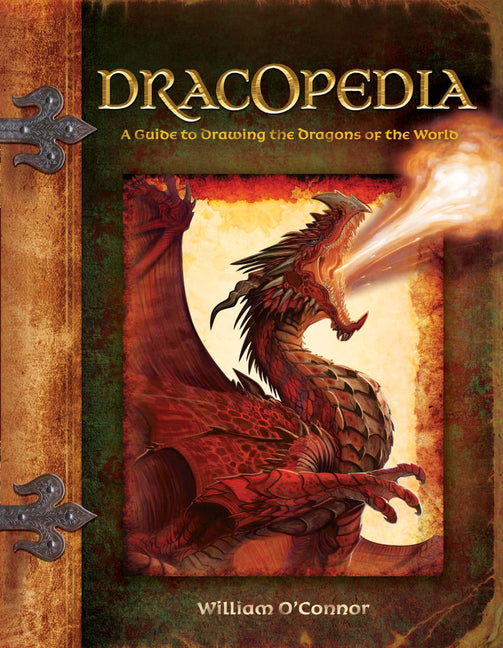 Dracopedia: A Guide to Drawing the Dragons of the World - Ingram