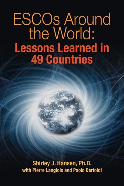 ESCOs Around the World: Lessons Learned in 49 Countries - Ingram