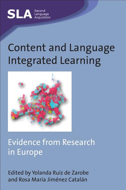 Content and Language Integrated Learning: Evidence from Research in Europe - Ingram