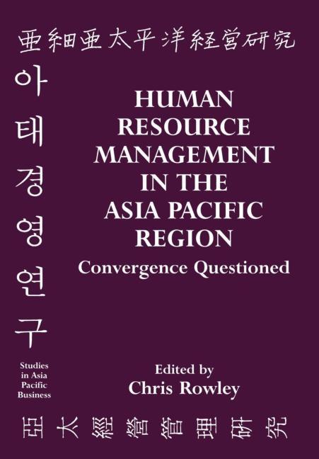 Human Resource Management in the Asia-Pacific Region: Convergence Revisited - Ingram