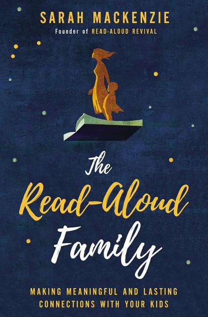 Read-Aloud Family: Making Meaningful and Lasting Connections with Your Kids - Ingram