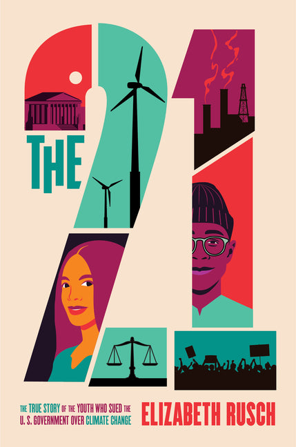 Twenty-One: The True Story of the Youth Who Sued the U.S. Government Over Climate Change - Ingram