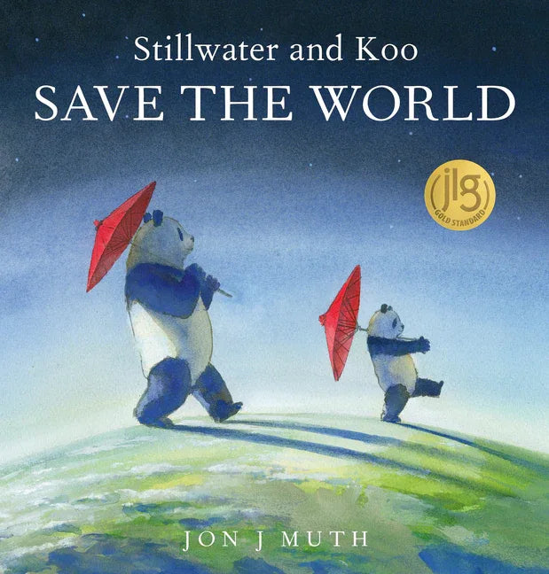 Stillwater and Koo Save the World (a Stillwater and Friends Book) - stevensbooks