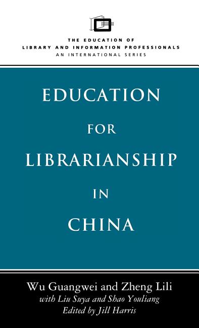 Education for Librarianship in China - Ingram