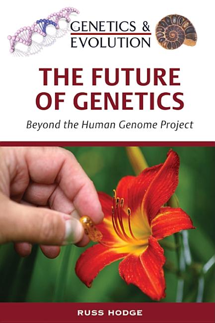 Future of Genetics - Ingram