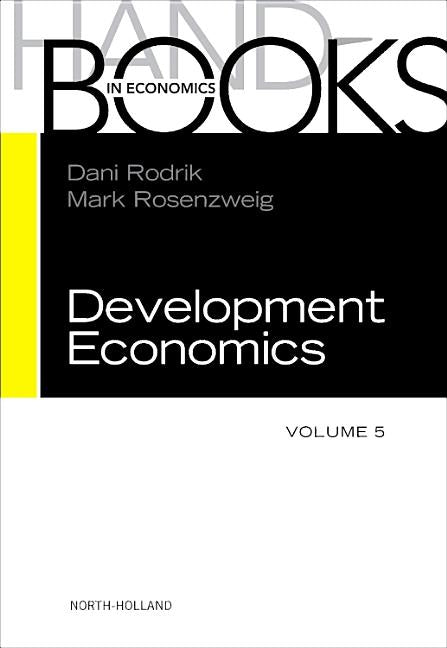 Handbook of Development Economics: Volume 5 - Ingram