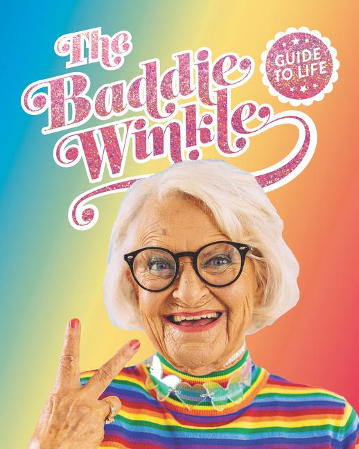 Baddiewinkle's Guide to Life - Ingram