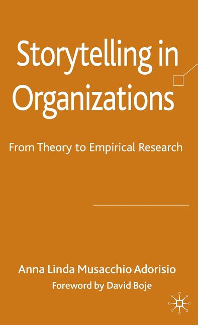 Storytelling in Organizations: From Theory to Empirical Research (2000) - Ingram