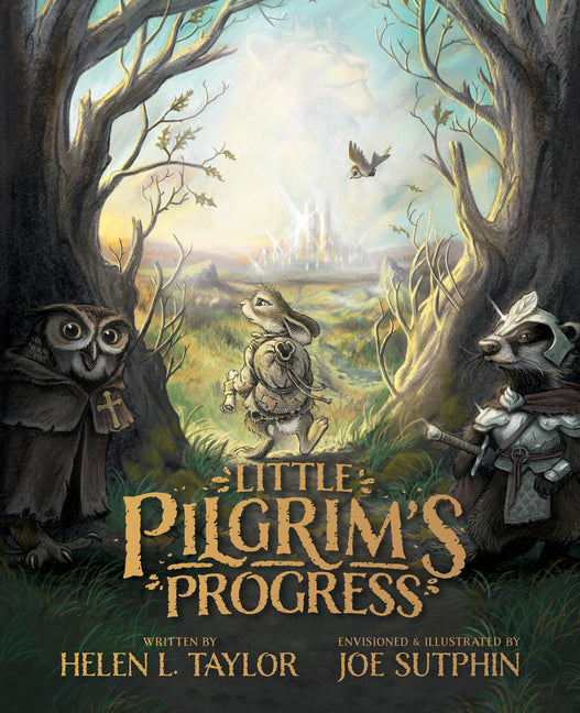 Little Pilgrim's Progress: The Illustrated Edition: From John Bunyan's Classic (First Edition,) - Ingram