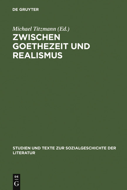 Zwischen Goethezeit und Realismus (Reprint 2011) - Ingram