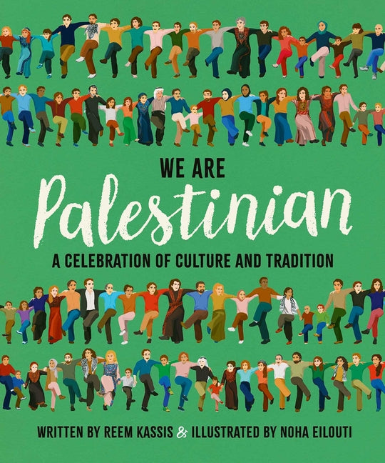 We Are Palestinian: A Celebration of Culture and Tradition - Ingram