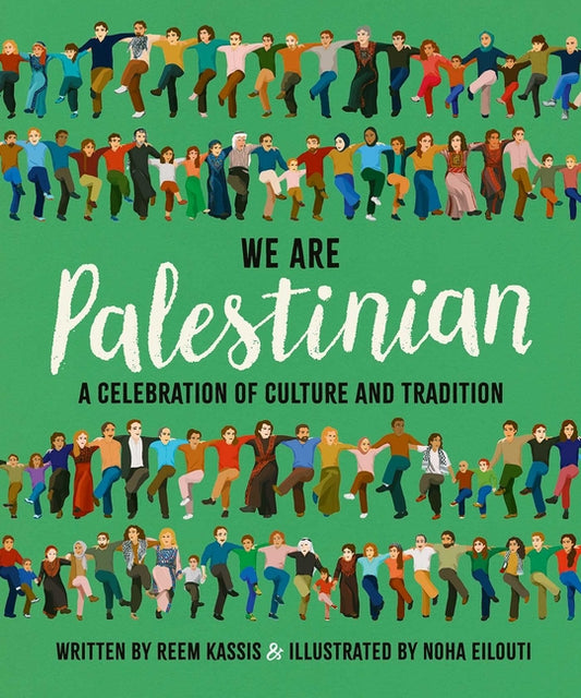 We Are Palestinian: A Celebration of Culture and Tradition - Ingram
