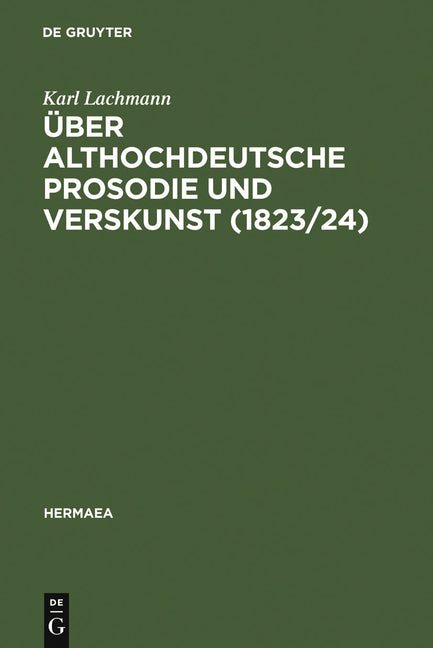 Über althochdeutsche Prosodie und Verskunst (1823/24) (Reprint 2010) - Ingram