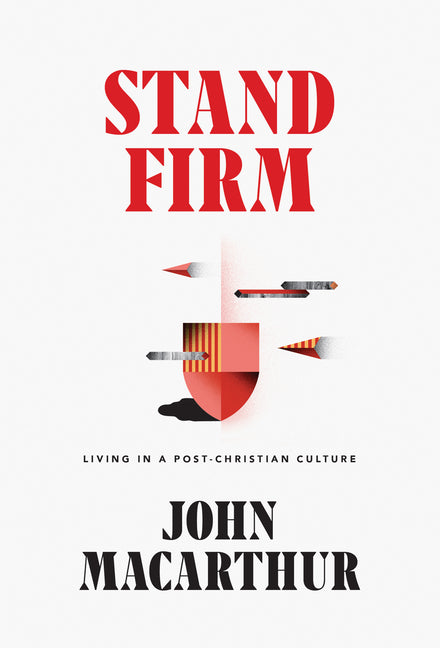 Stand Firm: Living in a Post-Christian Culture - Ingram