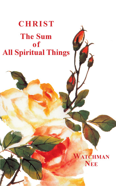 Christ, the Sum of All Spiritual Things - Ingram