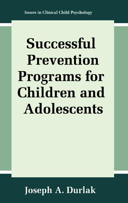 Successful Prevention Programs for Children and Adolescents (1997) - Ingram