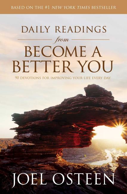 Daily Readings from Become a Better You: 90 Devotions for Improving Your Life Every Day - Ingram