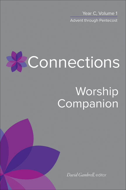 Connections Worship Companion, Year C, Vol. 1 - Ingram