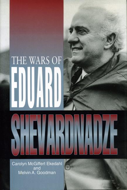 Wars of Eduard Shevardnadze - Ingram