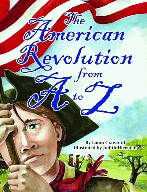 American Revolution from A to Z - Ingram