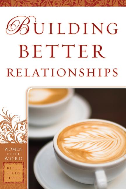 Building Better Relationships - Ingram