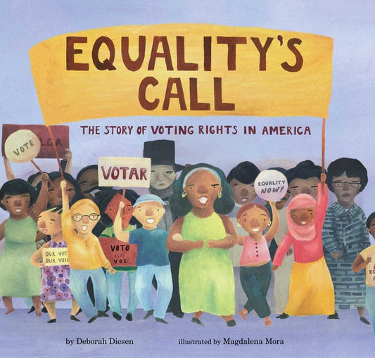Equality's Call: The Story of Voting Rights in America - Ingram
