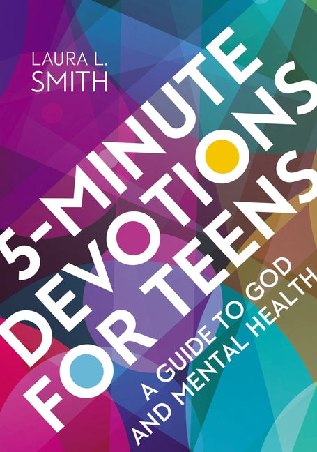 5-Minute Devotions for Teens: A Guide to God and Mental Health - Ingram