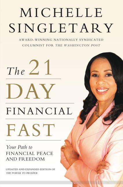 21-Day Financial Fast: Your Path to Financial Peace and Freedom - Ingram